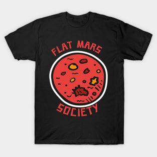 Flat mars society T-Shirt